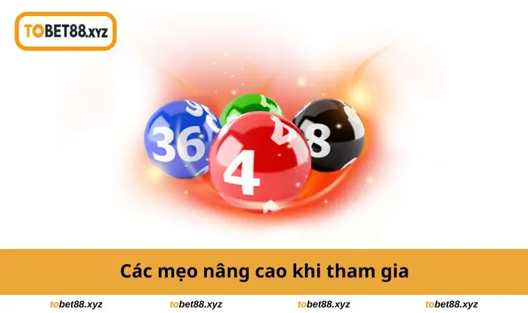Các mẹo nâng cao khi tham gia