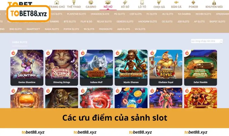 Các ưu điểm của sảnh slot