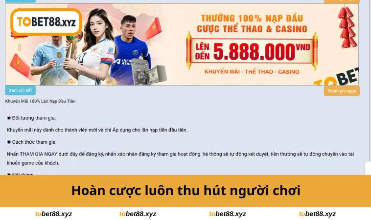 Hoàn cược luôn thu hút người chơi