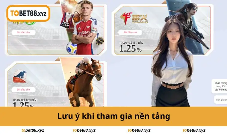 Lưu ý khi tham gia nền tảng