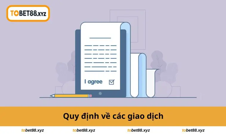 Quy định về các giao dịch